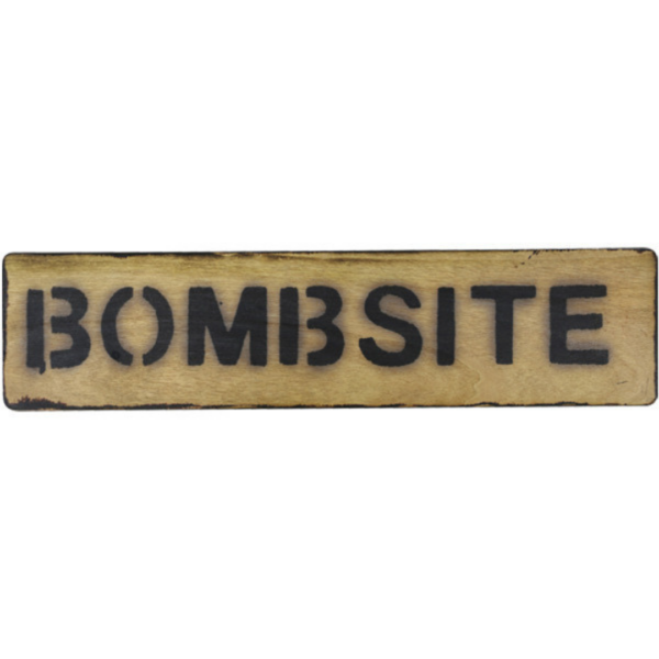 Bombsite Sign